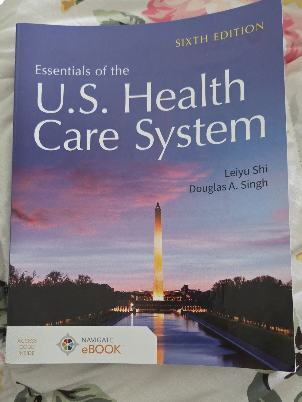 Essentials of the U.S. Health Care System - Sixth Edition- Shi And Singh